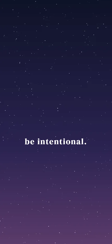 Intention iPhone lock screen wallpaper with the words “be intentional.”