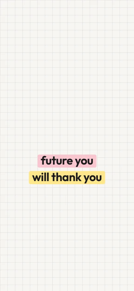 Study iPhone lock screen wallpaper with the words “future you will thank you”