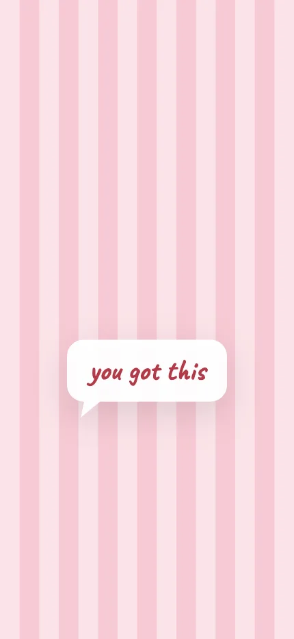 Reminders iPhone lock screen wallpaper with the words “you got this”